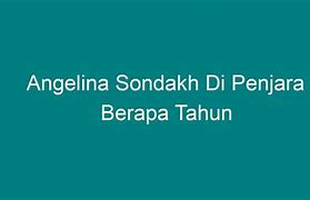 Gaga Di Penjara Berapa Tahun