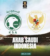 Skor Arab Saudi Vs Indonesia Kualifikasi Piala Dunia 2026